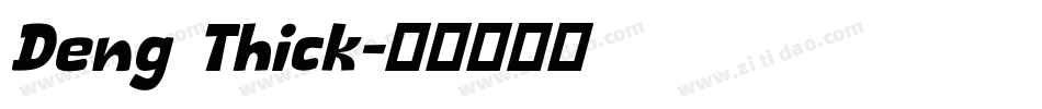 Deng Thick字体转换